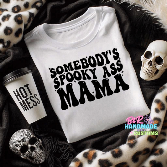 Somebody’s Spooky Mama T-Shirt